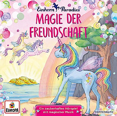 Einhorn-Paradies: Magie der Freundschaft