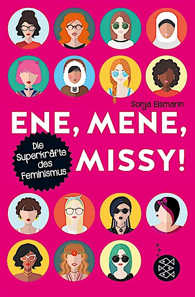 Ene, mene, Missy - Die Superkräfte des Feminismus