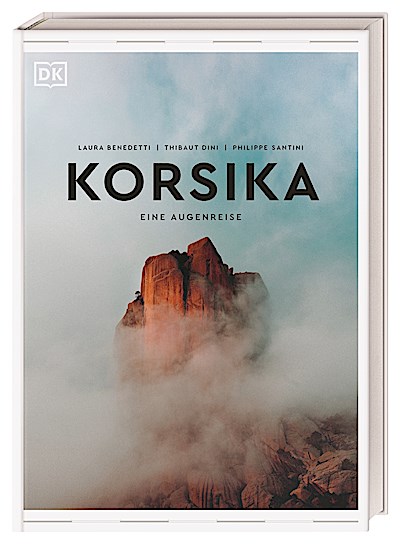 Korsika. Eine Augenreise