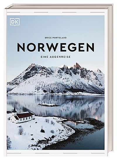 Norwegen. Eine Augenreise