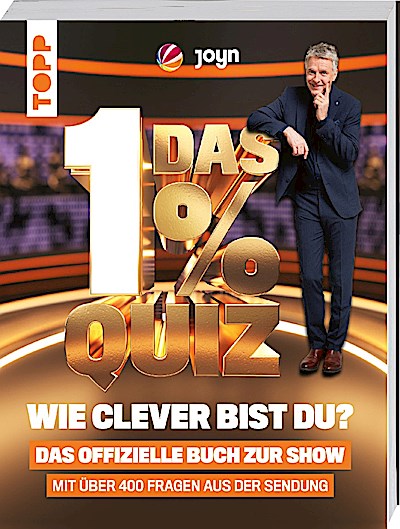 Das 1% Quiz – Wie clever bist du? Das offizielle Buch zu...