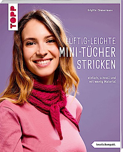 Luftig-leichte Mini-Tücher stricken