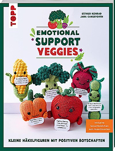 Emotional Support Veggies. Kleine Häkelfiguren mit positiven Botschaften