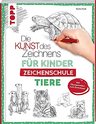 Die Kunst des Zeichnens für Kinder Zeichenschule - Tiere