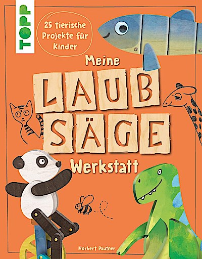 Meine Laubsäge-Werkstatt