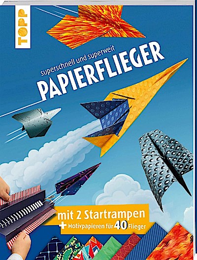 Papierflieger: superschnell & superweit