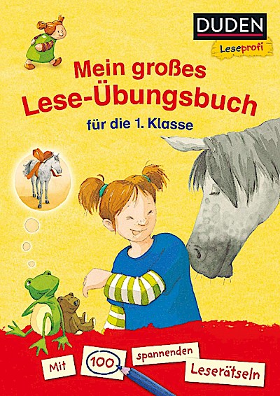 Duden Leseprofi - Mein großes Lese-Übungsbuch für die 1. Kl