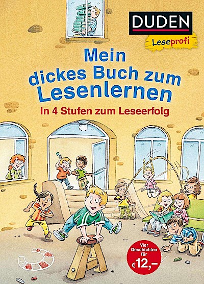 Duden Leseprofi - Mein dickes Buch zum Lesenlernen: In 4 St