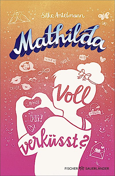Mathilda – Voll verküsst?