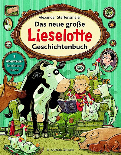 Lieselotte - Das neue große Geschichtenbuch