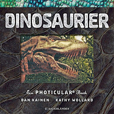 Dinosaurier (Ein Photicular® Buch)