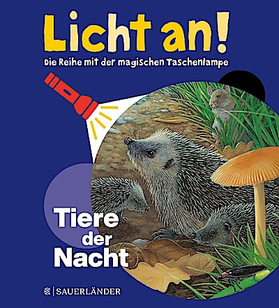 Licht an! - Tiere der Nacht
