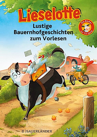 Lieselotte - Lustige Bauernhofgeschichten zum Vorlesen