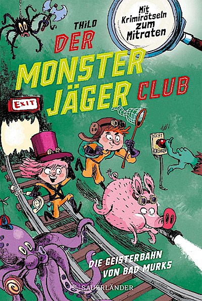 Der Monsterjäger-Club (1) - Die Geisterbahn von Bad Murks