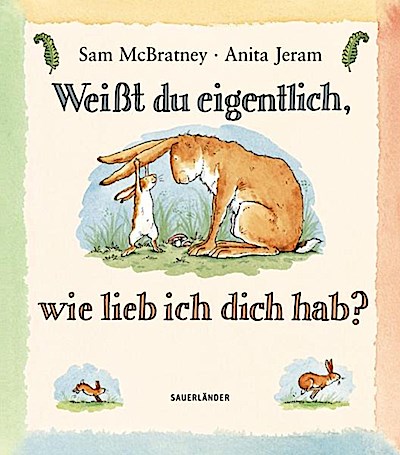 Weißt du eigentlich, wie lieb ich dich hab? (Midi-Ausgabe)