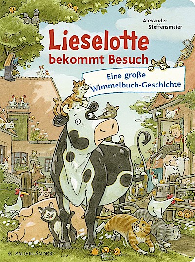 Lieselotte - ... bekommt Besuch (Wimmelbuch-Geschichte)