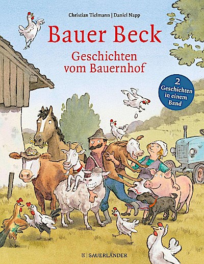 Bauer Beck - Geschichten vom Bauernhof