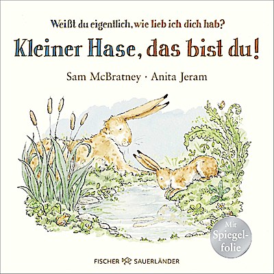 Weißt du eigentlich, wie lieb ich dich hab? Kleiner Hase, d