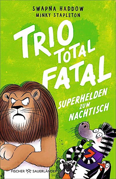 Trio total fatal: Superhelden zum Nachtisch, Band 2