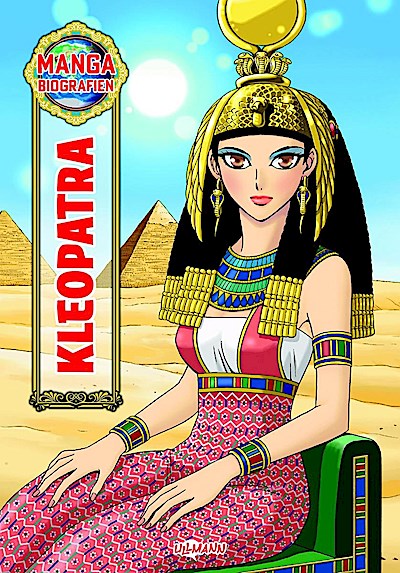 MANGA-Biografien – Kleopatra
