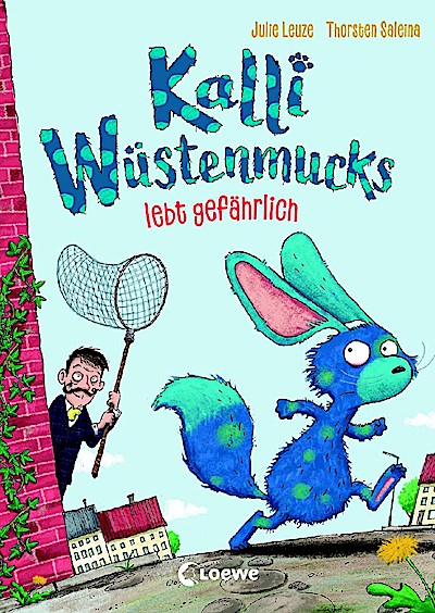 Kalli Wüstenmucks lebt gefährlich (Band 3)