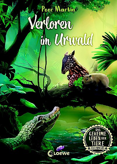 Das geheime Leben der Tiere (Dschungel) - Verloren im Urwald