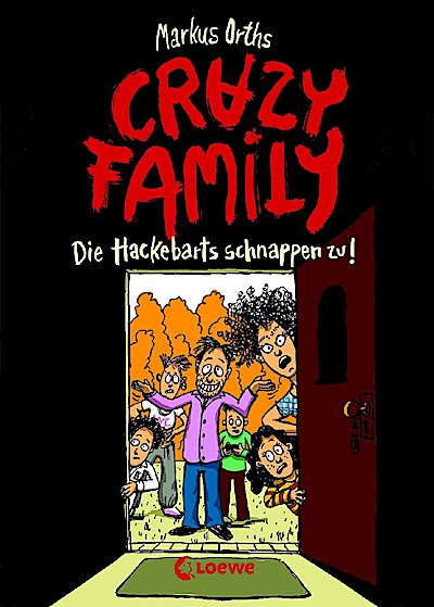 Crazy Family - Die Hackebarts schnappen zu!