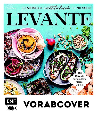 Levante – Gemeinsam orientalisch genießen