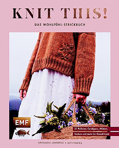Knit this! - Das Wohlfühl-Strickbuch