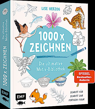 Die ultimative Motiv-Bibliothek – 1000 x zeichnen