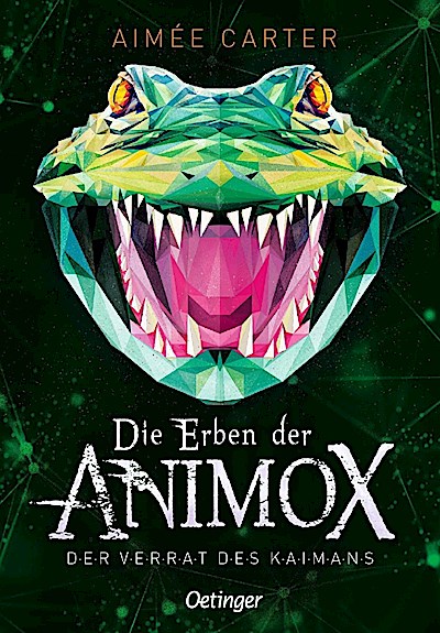 Die Erben der Animox 4 - Der Verrat des Kaimans