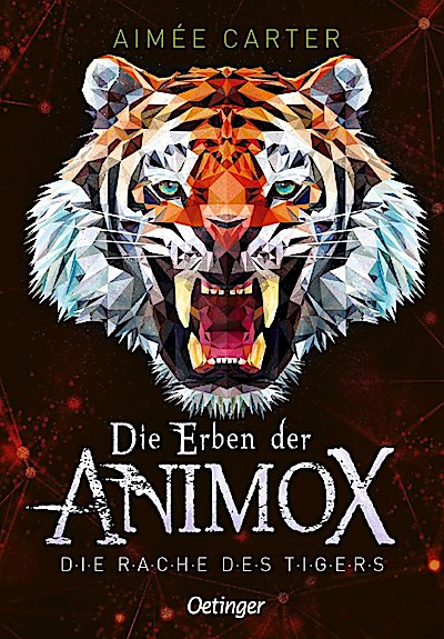 Die Erben der Animox. Die Rache des Tigers