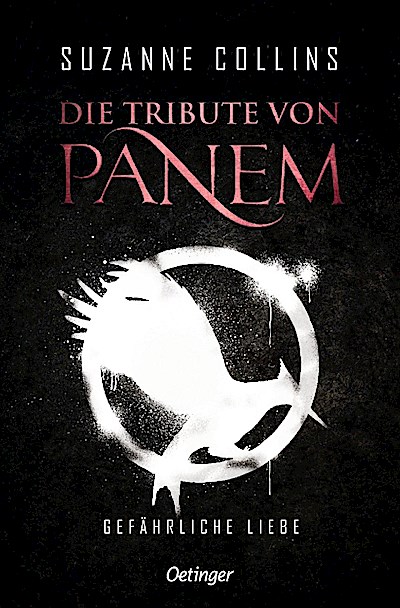 Die Tribute von Panem 2: Gefährliche Liebe (Taschenbuch)