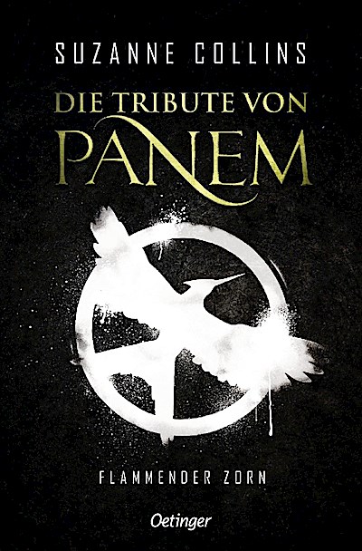 Die Tribute von Panem 3: Flammender Zorn (Taschenbuch)