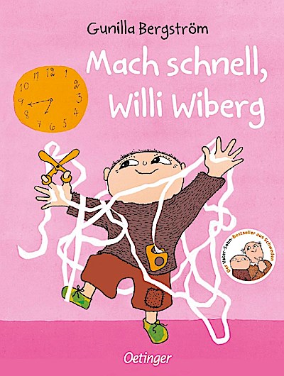 Mach schnell, Willi Wiberg