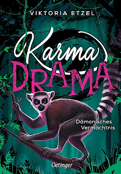 Karma Drama 3. Dämonisches Vermächtnis