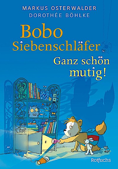 Bobo Siebenschläfer: Ganz schön mutig! (Bd.5)