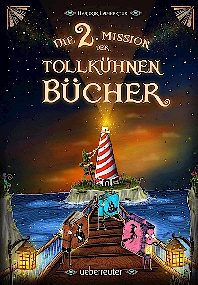 Die 2. Mission der tollkühnen Bücher
