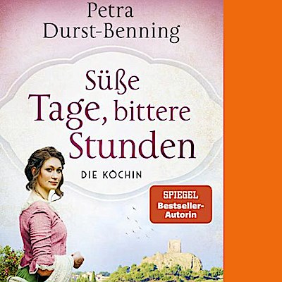 Süße Tage, bittere Stunden
