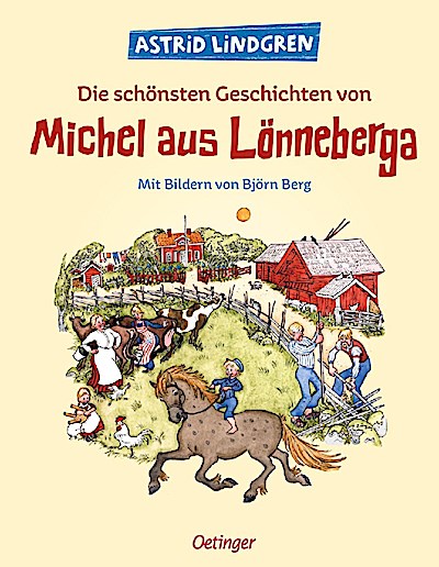 Michel aus Lönneberga: Die schönsten Geschichten