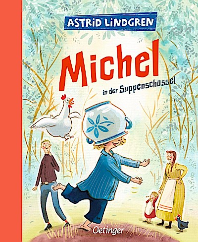 Michel aus Lönneberga 1: Michel in der Suppenschüssel