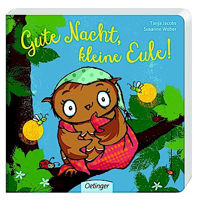 Gute Nacht, kleine Eule (Pappe)