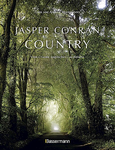 Country - Vom Charme englischen Landlebens