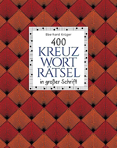 400 Kreuzworträtsel in großer Schrift