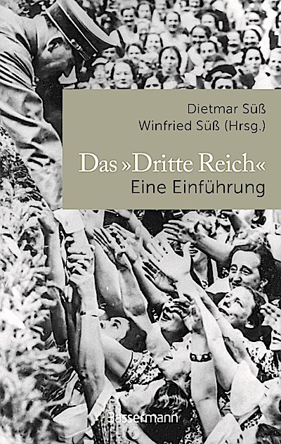 Das ’Dritte Reich’ Eine Einführung