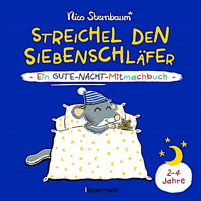 Streichel den Siebenschläfer - Ein Gute-Nacht-Mitmachbuch. Für Kinder ab 2 Jahren