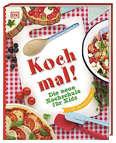 Koch mal! - Die neue Kochschule für Kids