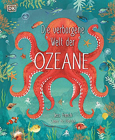 Die verborgene Welt der Ozeane