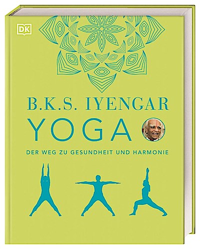 Yoga - Der Weg zu Gesundheit und Harmonie