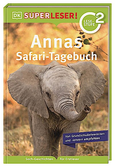 SUPERLESER! (Lesestufe 2) Annas Safari-Tagebuch